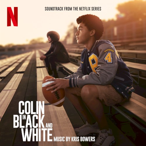 Colin in Black & White: Soundtrack from the Netflix Series