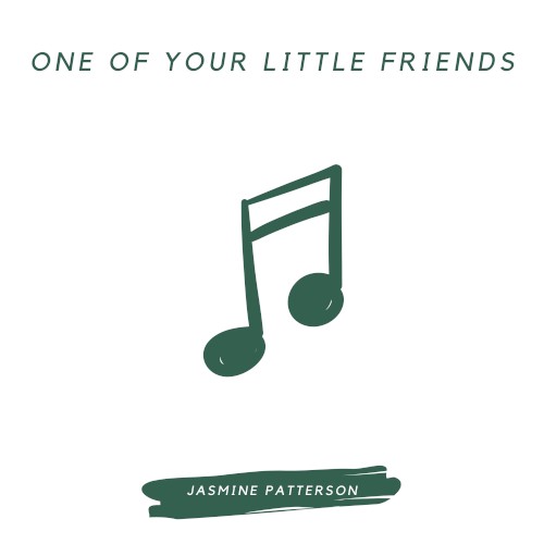 One of Your Little Friends