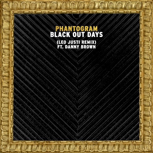 Black Out Days (Leo Justi remix)