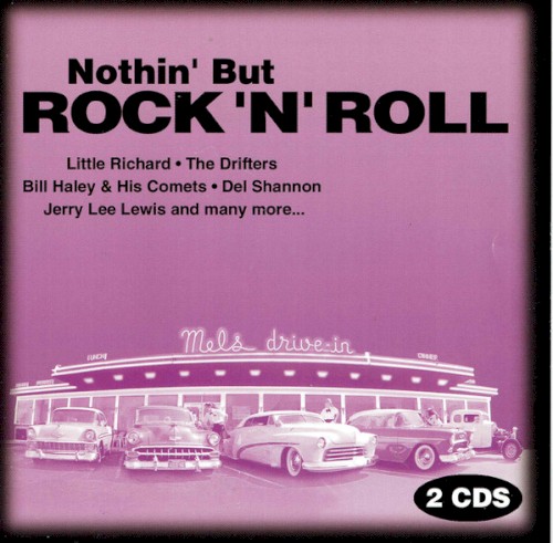Nothin’ but Rock ’n’ Roll