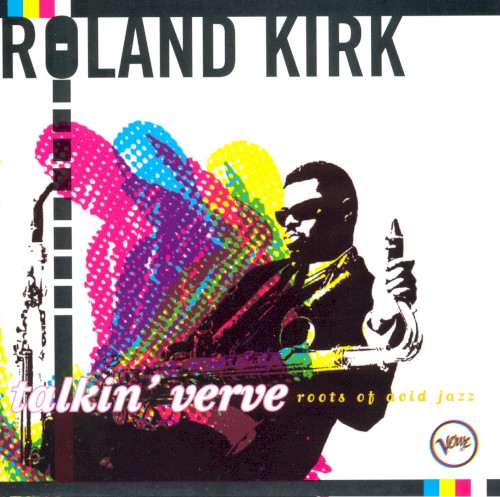 Talkin’ Verve: Roots of Acid Jazz