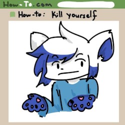 How-to: Kill Yourself
