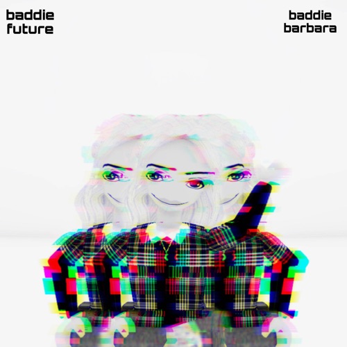Baddie Future