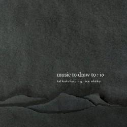 Music to Draw To: Io