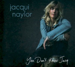You Don't Know Jacq