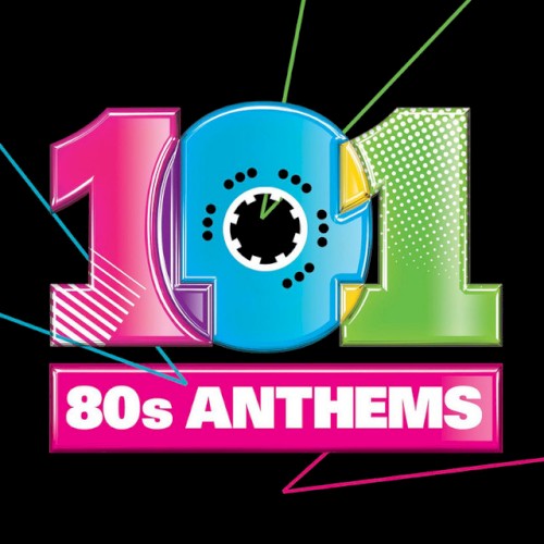 101 80s Anthems