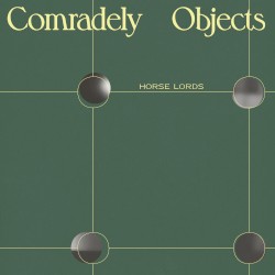 Comradely Objects