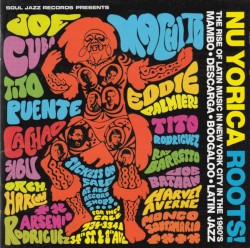 Nu Yorica Roots! The Rise of Latin Music in New York City in the 1960's