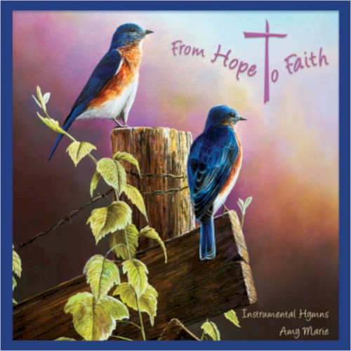 From Hope to Faith