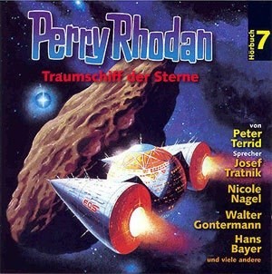 Perry Rhodan 7: Traumschiff der Sterne