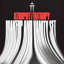 Atrophy / Entropy