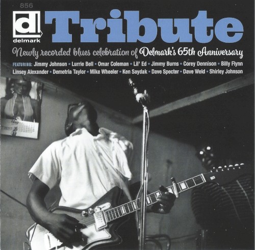 Tribute: Newly Recorded Blues Celebration of Delmark’s 65th Anniversary