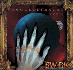 Knuckletracks XXXII