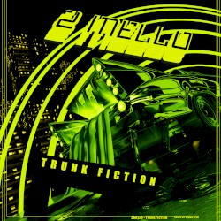 Trunk Fiction
