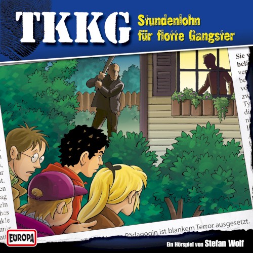 TKKG 131: Stundenlohn für flotte Gangster