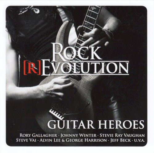 Rock [R]evolution · Guitar Heroes
