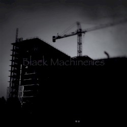 Black Machineries