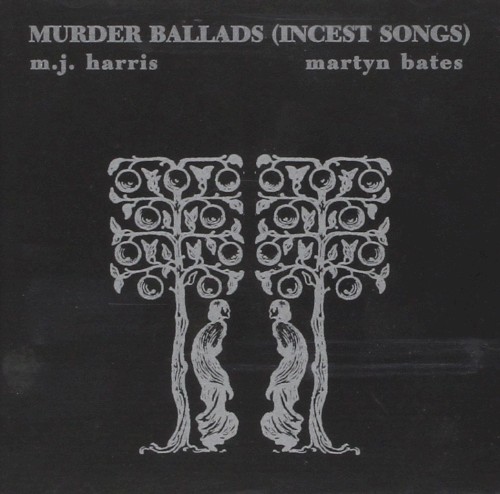 Murder Ballads (Incest Songs)