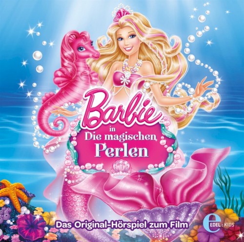 Barbie in: Die magischen Perlen - Das Original-Hörspiel zum Film