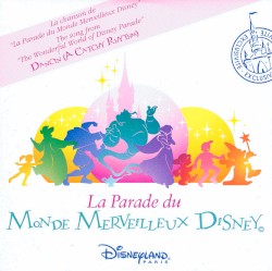 La Parade Du Monde Merveilleux Disney