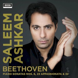 Piano Sonatas nos. 6, 23 Appassionata & 32