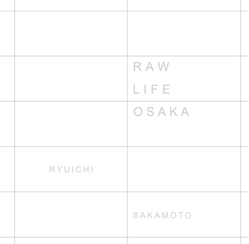 Raw Life Osaka