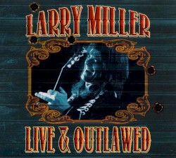 Live & Outlawed