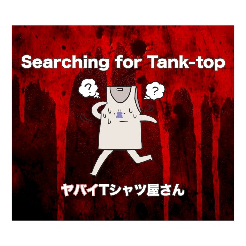 Searching for Tank‐top