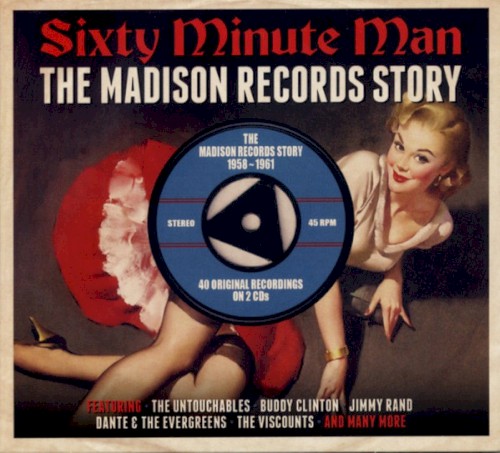 Sixty Minute Man: The Madison Records Story 1958–1961