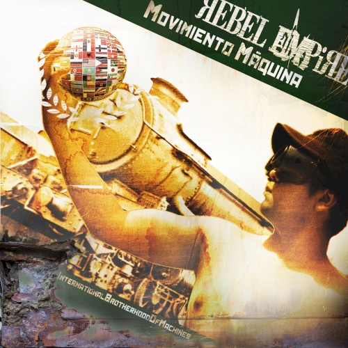 Movimiento Máquina: International Brotherhood of Machines