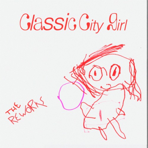 Classic City Girl - The Reworks