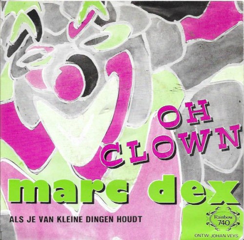 Oh clown / Als je van kleine dingen houdt