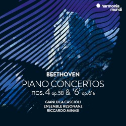 Piano Concertos nos. 4, op. 58 & “6”, op. 61a