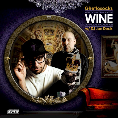 We’re Gonna Drink a Lot of Wine This Year, Boys.
