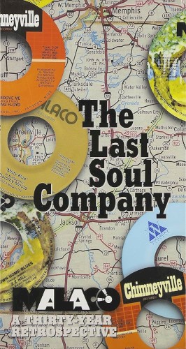 The Last Soul Company: Malaco a Thirty Year Retrospective