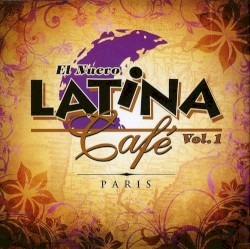 El Nuevo Latina Cafe, Volume 1