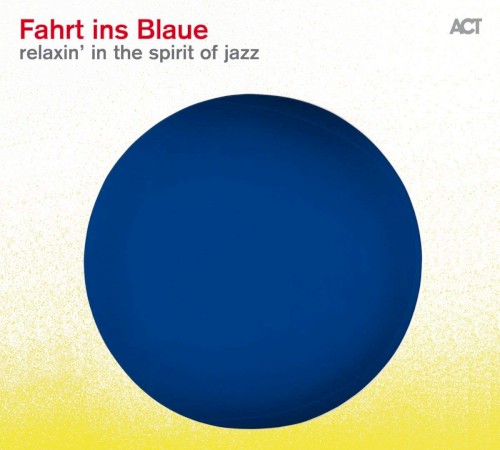 Fahrt ins Blaue: Relaxing in the Spirit of Jazz