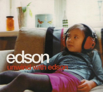 Unwind With Edson