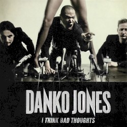 I Think Bad Thoughts