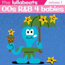 00’s R&B 4 Babies, Vol. 1