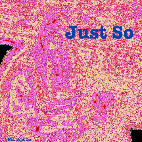 Just So