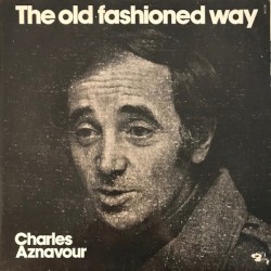 The Old Fashioned Way