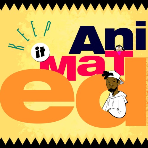 Keep It Animated