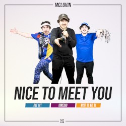 Nice to Meet You