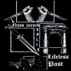 Nass Zuruck / Lifeless Past