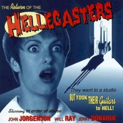 The Return of the Hellecasters
