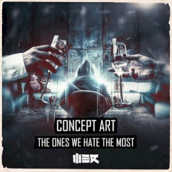 The Ones We Hate the Most