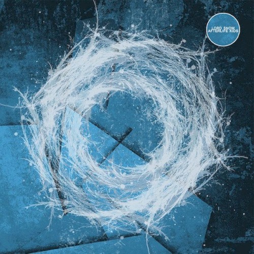 Afterlife Kids / Lord Snow