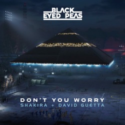 DON'T YOU WORRY (Farruko Remix) (with Farruko, David Guetta & Shakira)