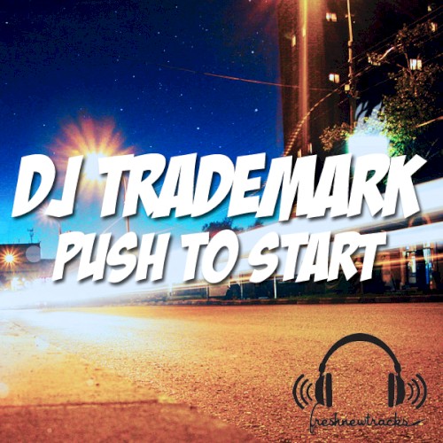 Push to Start (LMFAO X New Boyz X Dev X Lil Jon X 3OH! 3 X Britney X Will.I.Am)